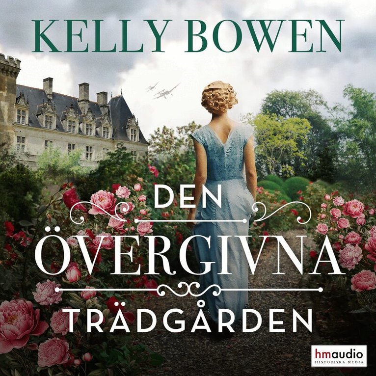 Kelly Bowen - Den övergivna trädgården, Ljudbok