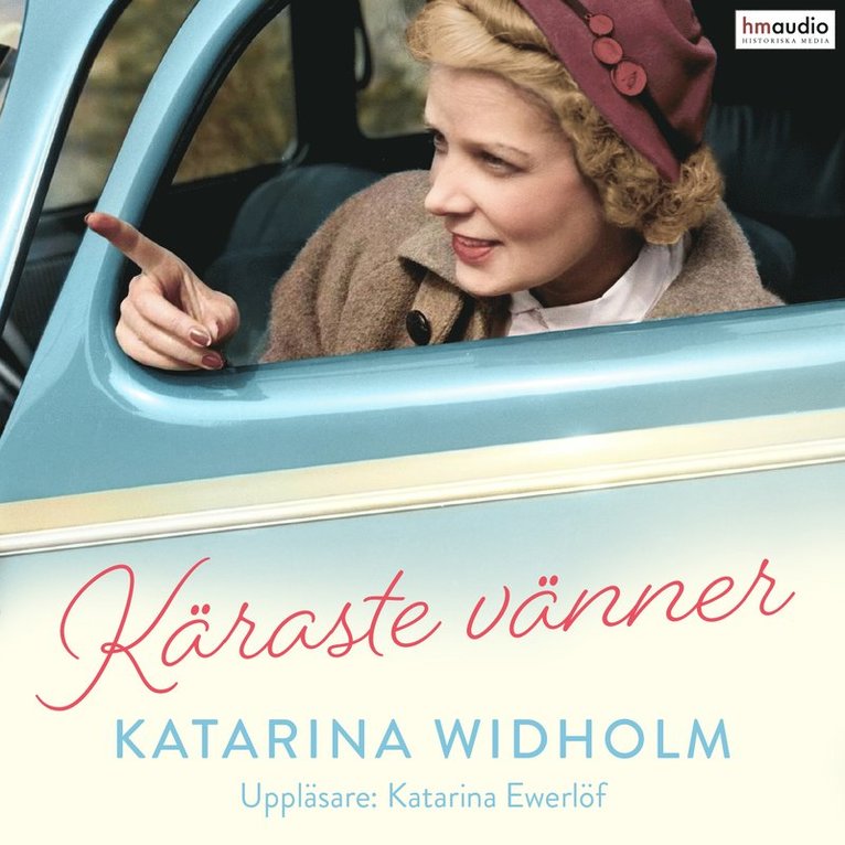 Katarina Widholm - Käraste vänner, Ljudbok