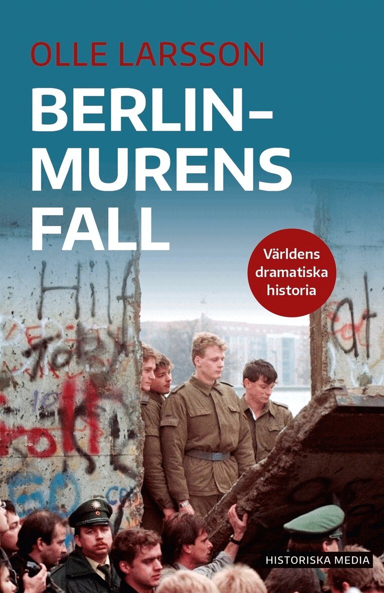 Olle Larsson - Berlinmurens fall, E-bok