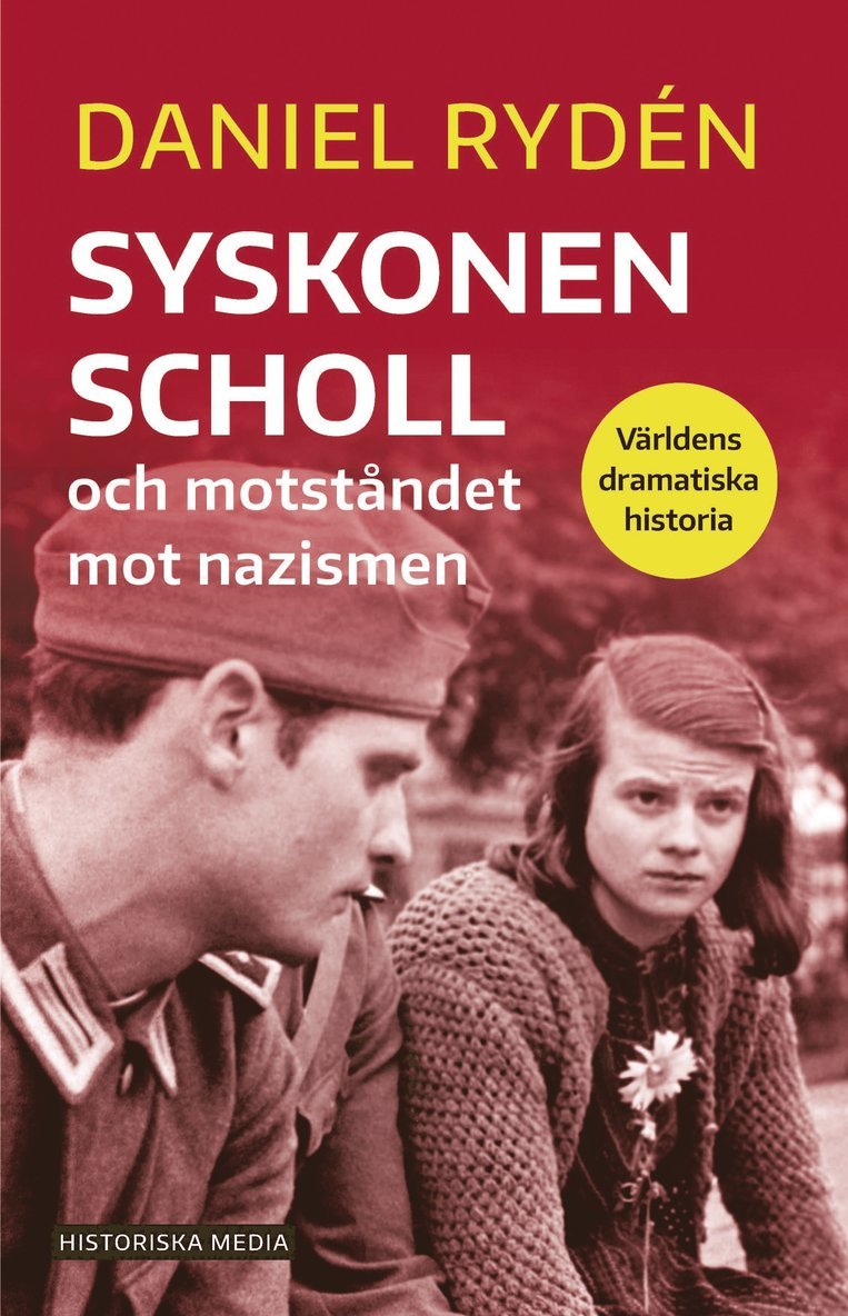 Daniel Rydén - Syskonen Scholl och motståndet mot nazismen, Ljudbok