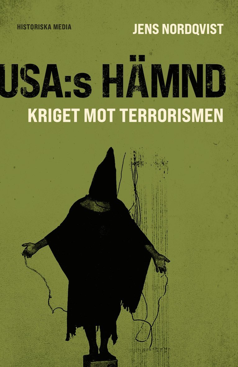 Jens Nordqvist - USA:s hämnd : kriget mot terrorismen, E-bok