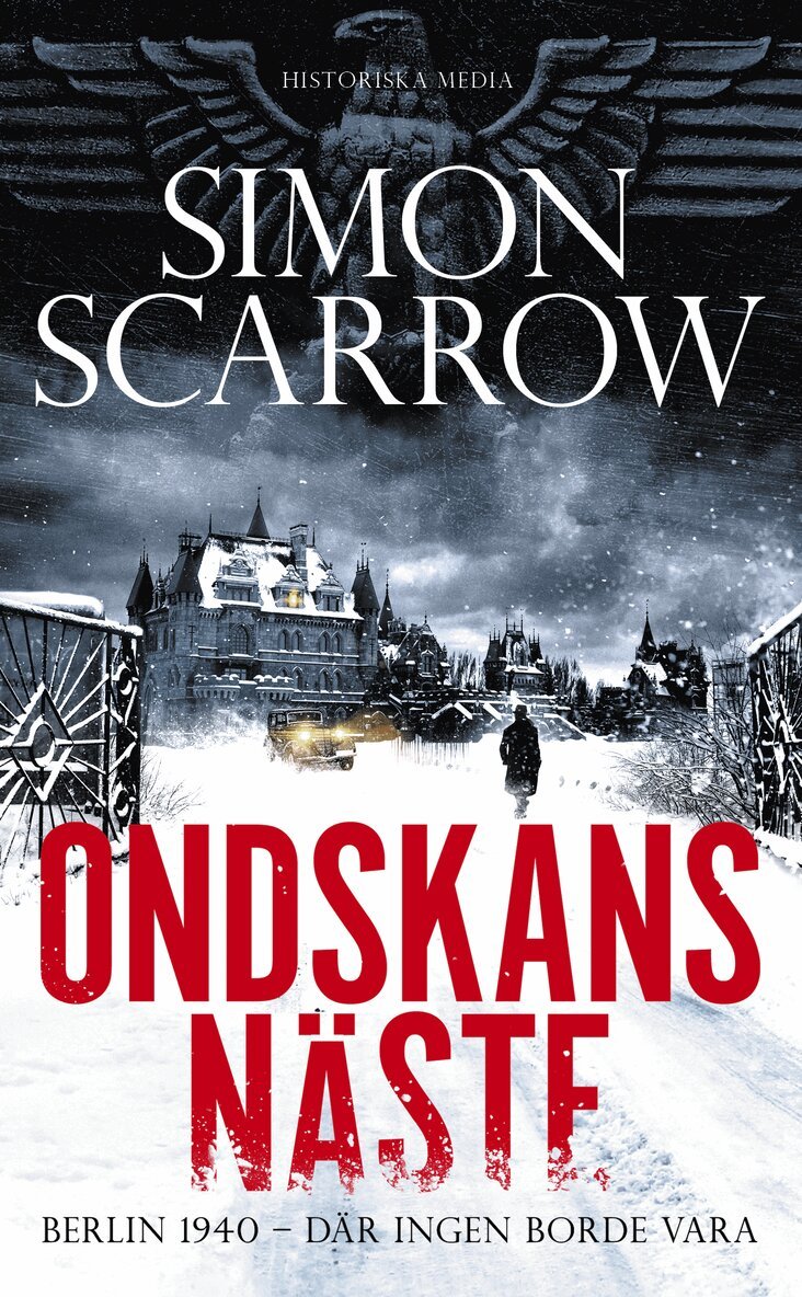 Simon Scarrow - Ondskans näste, E-bok