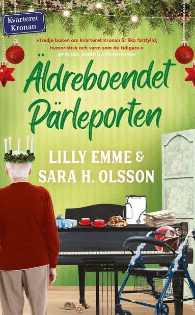 Lilly Emme, Sara H. Olsson - Äldreboendet Pärleporten, Pocket