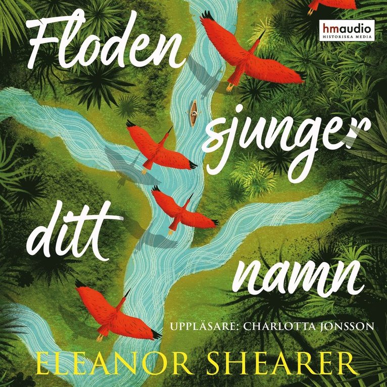 Eleanor Shearer - Floden sjunger ditt namn, Ljudbok
