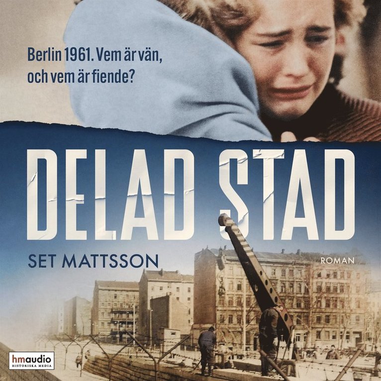 Set Mattsson - Delad stad, Ljudbok