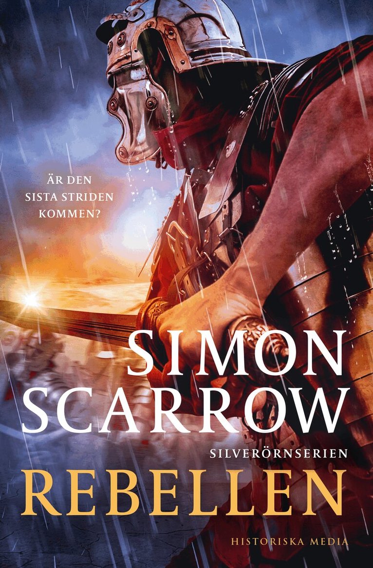 Simon Scarrow - Rebellen, E-bok