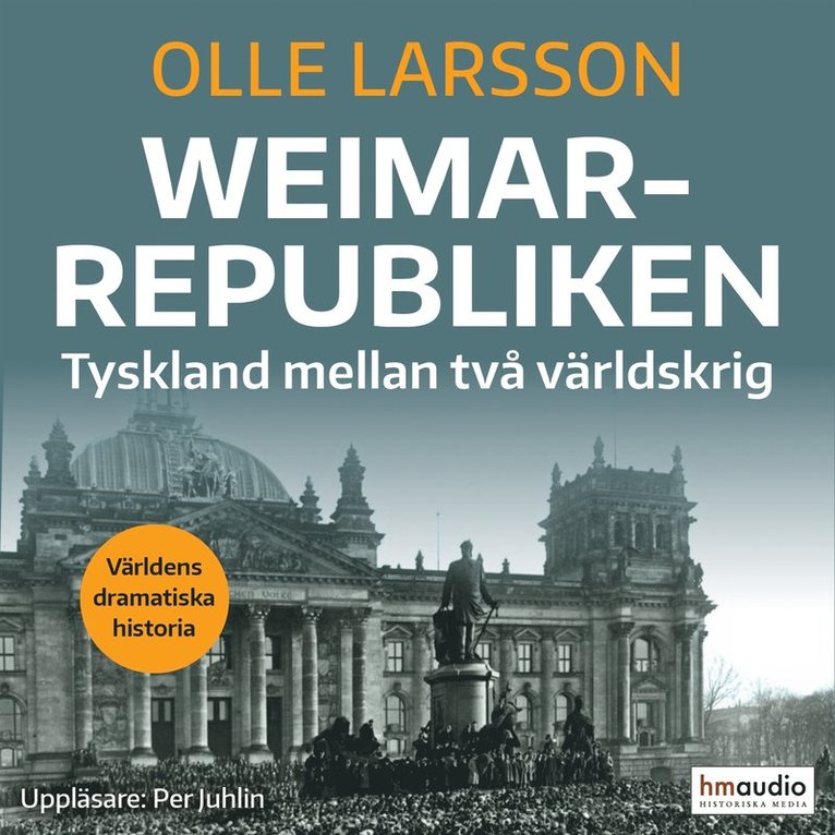 Olle Larsson - Weimarrepubliken : Tyskland mellan två världskrig, Ljudbok
