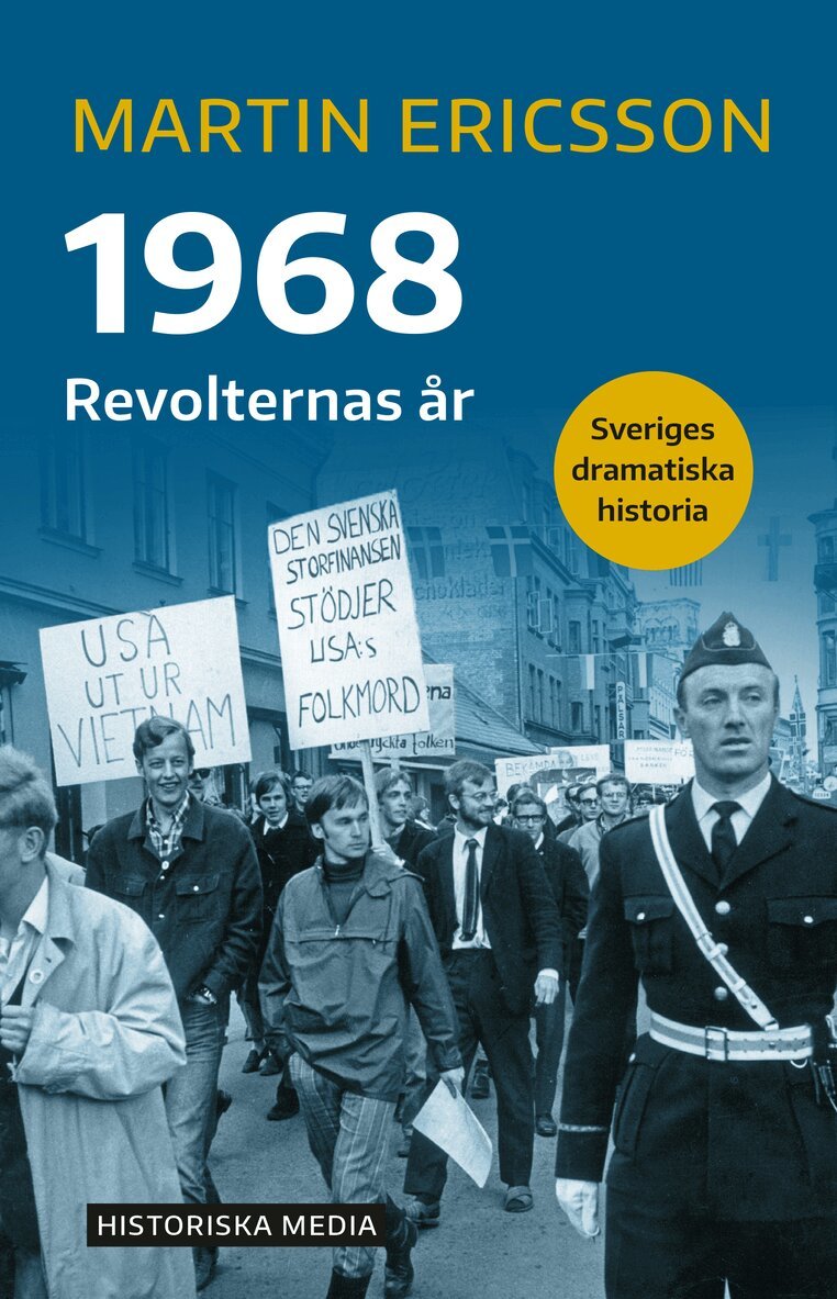 Martin Ericsson - 1968 : revolternas år, Häftad