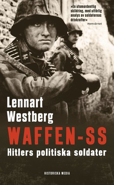 Lennart Westberg Waffen-SS : Hitlers politiska soldater