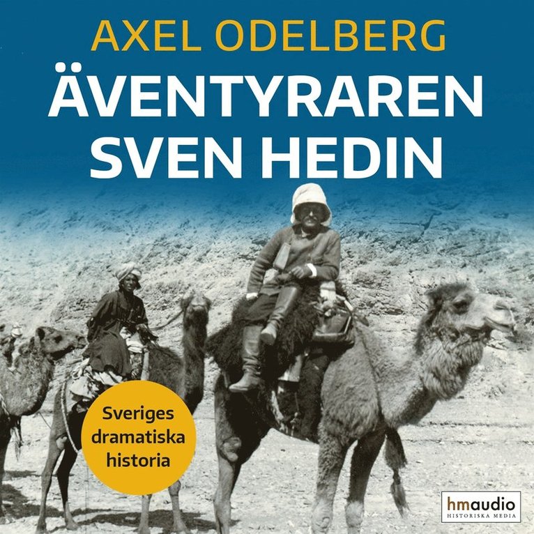 Axel Odelberg - Äventyraren Sven Hedin, Ljudbok