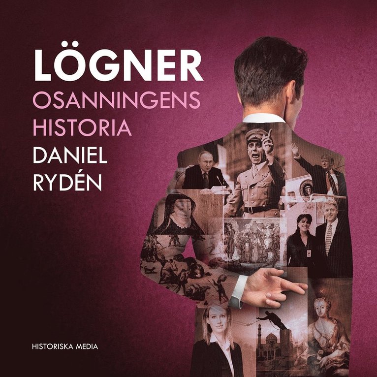 Daniel Rydén - Lögner : osanningens historia, Ljudbok