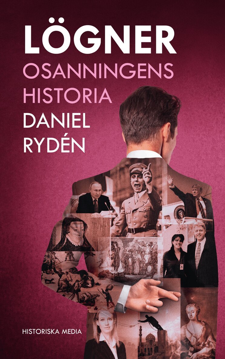 Daniel Rydén - Lögner : osanningens historia, E-bok