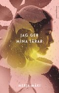 Jag ger mina trar