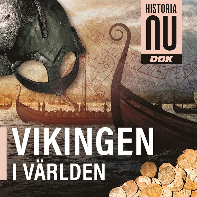 Urban Lindstedt - Historia Nu Dok : vikingen i världen, Ljudbok