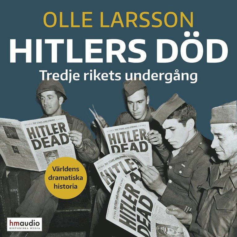 Olle Larsson - Hitlers död : Tredje rikets undergång, Ljudbok