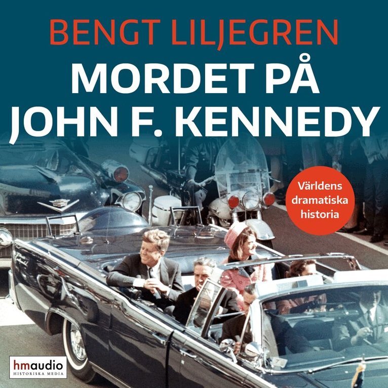 Bengt Liljegren - Mordet på John F. Kennedy, Ljudbok