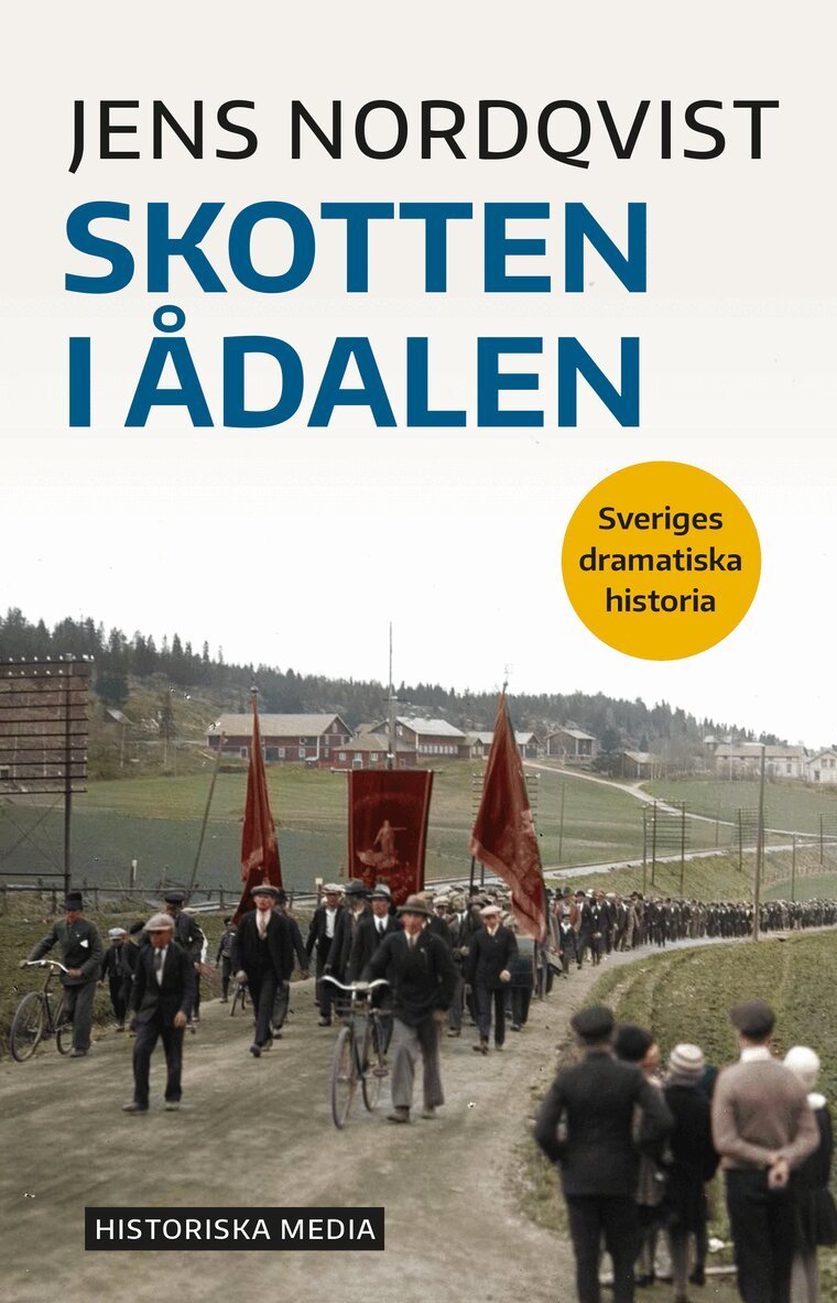 Jens Nordqvist - Skotten i Ådalen, E-bok