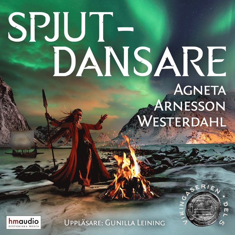 Agneta Arnesson Westerdahl - Spjutdansare, Ljudbok