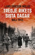 Tredje rikets sista dagar : Maj 1945