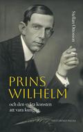 Prins Wilhelm och den sv�ra konsten att vara kunglig