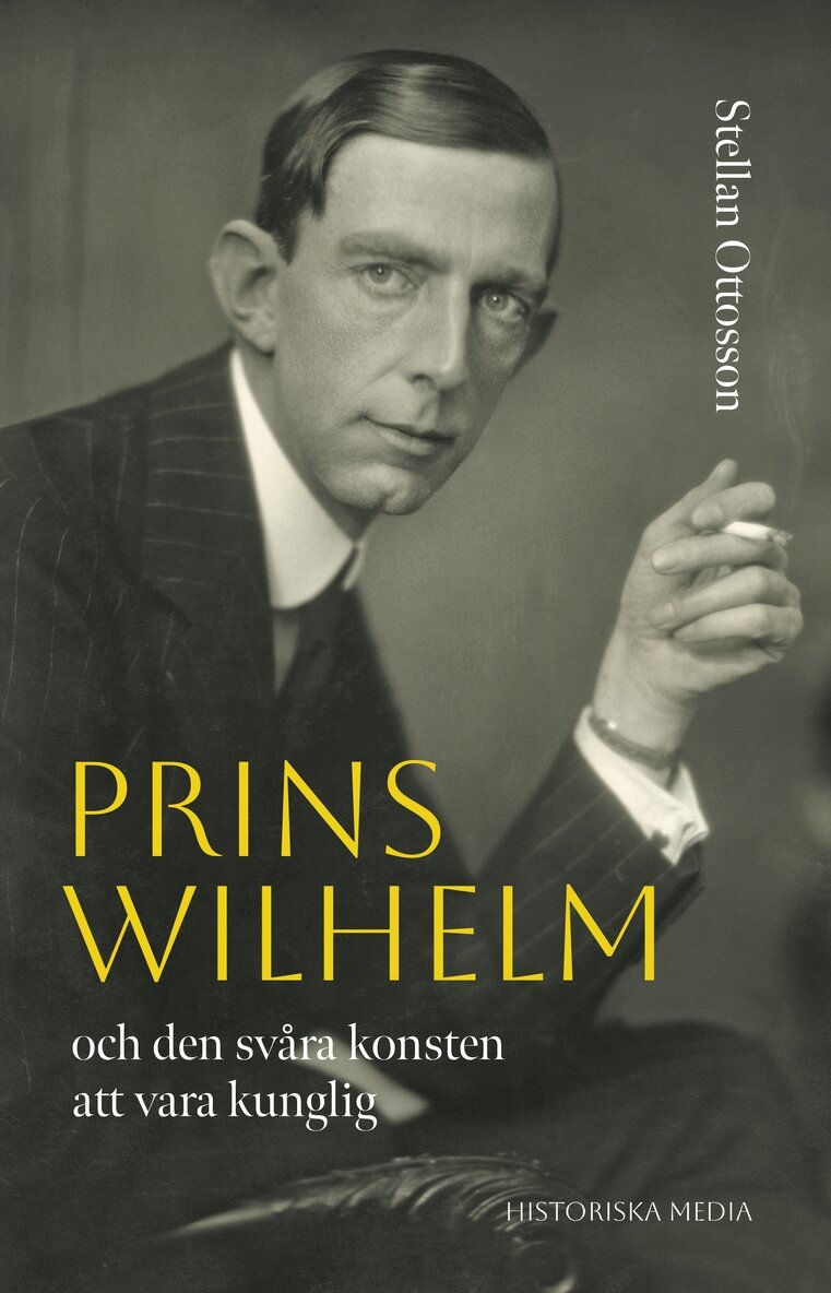 Stellan Ottosson - Prins Wilhelm och den svåra konsten att vara kunglig, E-bok