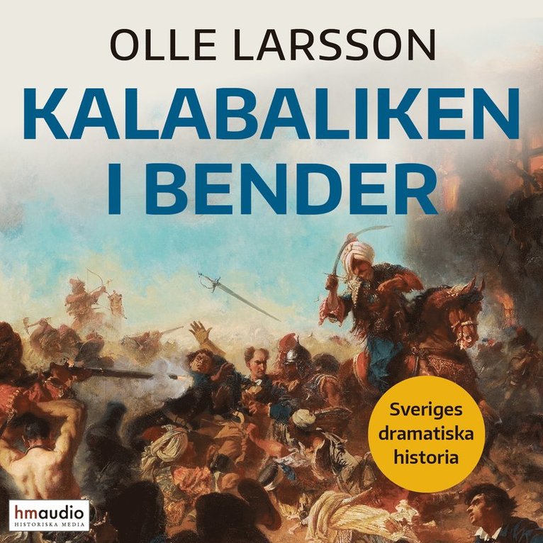 Olle Larsson - Kalabaliken i Bender, Ljudbok