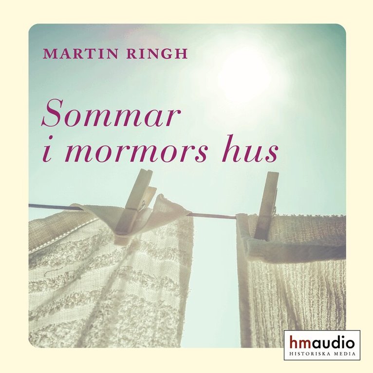 Martin Ringh - Sommar i mormors hus, Ljudbok