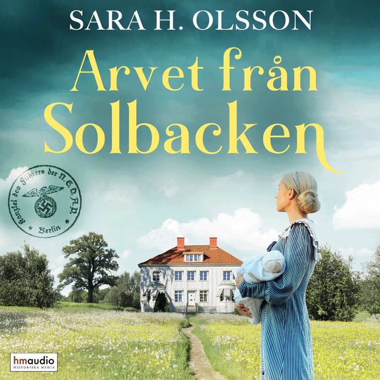 Sara H. Olsson - Arvet från Solbacken, Ljudbok