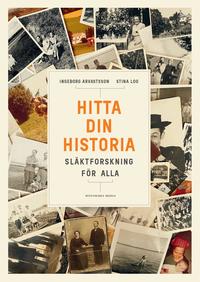 Hitta din historia : Sl�ktforskning f�r alla
