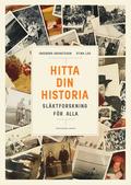 Hitta din historia : Släktforskning för alla