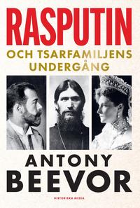 Rasputin och tsarfamiljens underg�ng