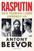 Rasputin och tsarfamiljens underg�ng