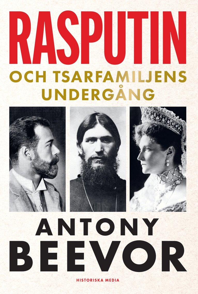 Antony Beevor - Rasputin och tsarfamiljens undergång, E-bok
