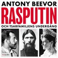 Rasputin och tsarfamiljens underg�ng