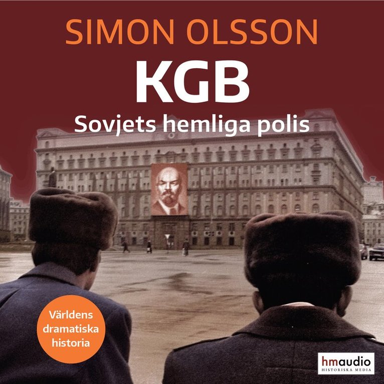 Simon Olsson - KGB : Sovjets hemliga polis, Ljudbok