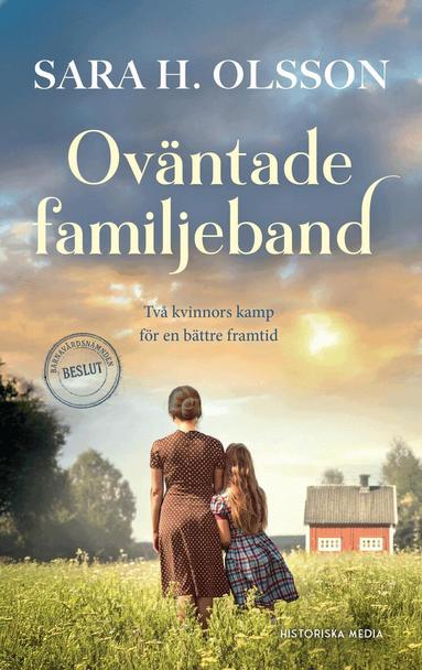 Sara H. Olsson - Oväntade familjeband, Inbunden