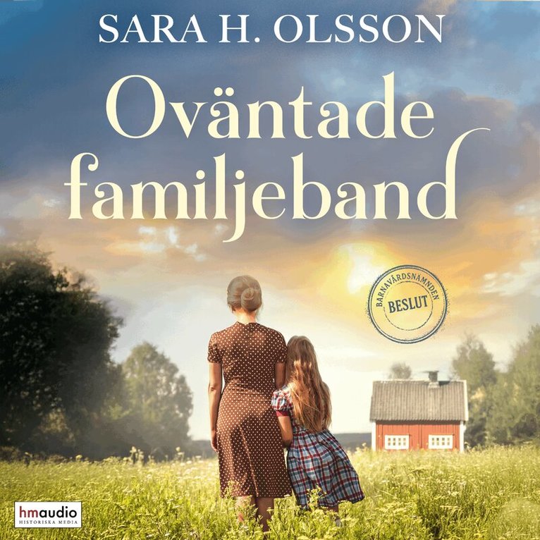 Sara H. Olsson - Oväntade familjeband, Ljudbok