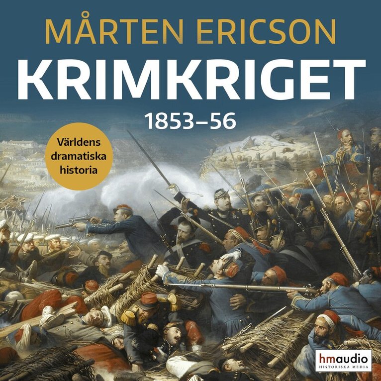 Mårten Ericson - Krimkriget : 1853-56, Ljudbok. Tillgänglighet: Lägg i varukorg