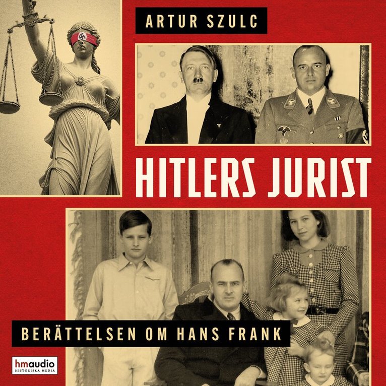 Artur Szulc - Hitlers jurist : Berättelsen om Hans Frank, Ljudbok. Tillgänglighet: Lägg i varukorg