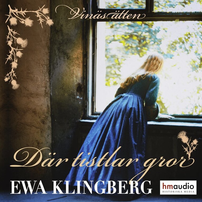 Ewa Klingberg - Där tistlar gror, Ljudbok