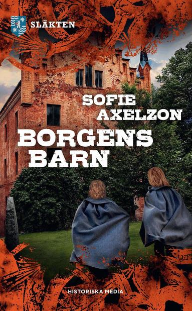 Sofie Axelzon - Borgens barn, Pocket. Tillgänglighet: Lägg till