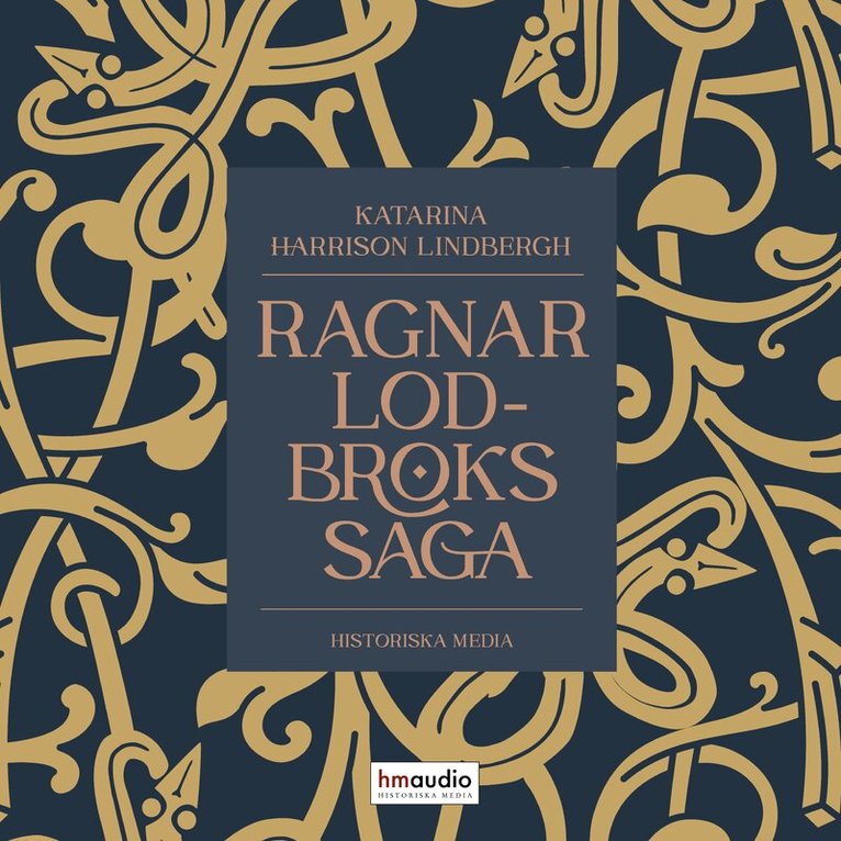 Katarina Harrison Lindbergh - Ragnar Lodbroks saga, Ljudbok