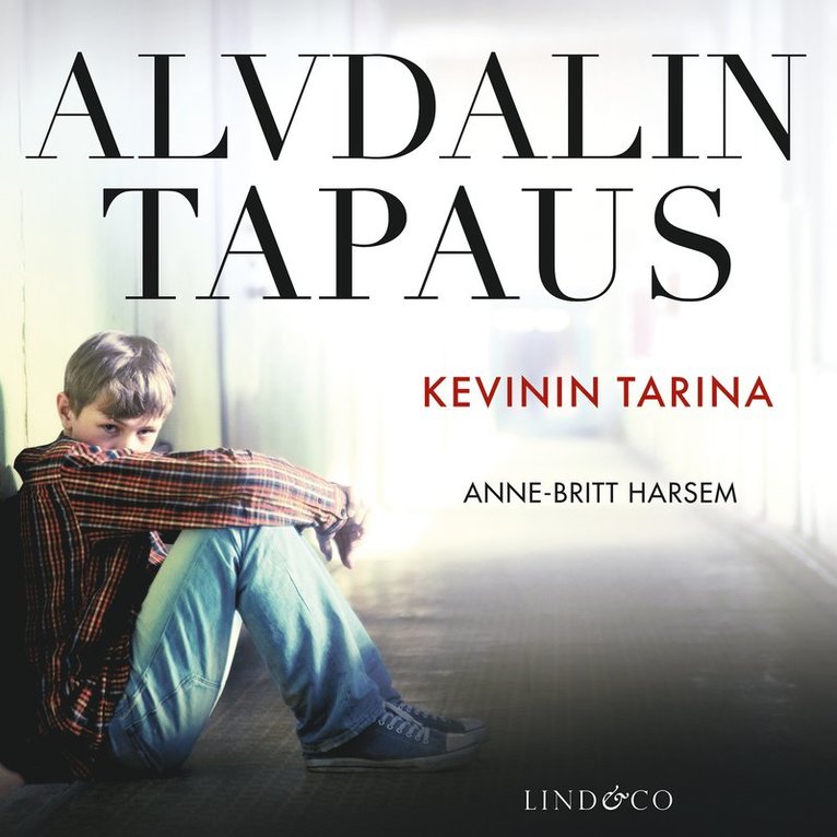 Anne-Britt Harsem - Alvdalin tapaus, Ljudbok