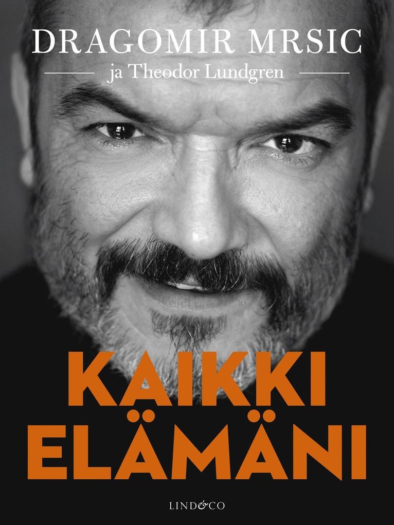 A.W. Yrjänä, Dragomir Mrsic - Kaikki elämäni, E-bok