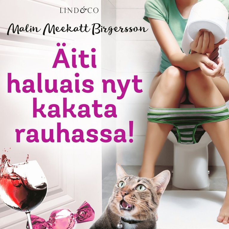 Malin Meekatt Birgersson - Äiti haluais nyt kakata rauhassa!, Ljudbok