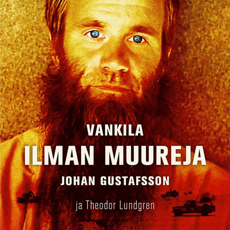 Theodor Lundgren, Johan Gustafsson - Vankila vailla muureja, Ljudbok