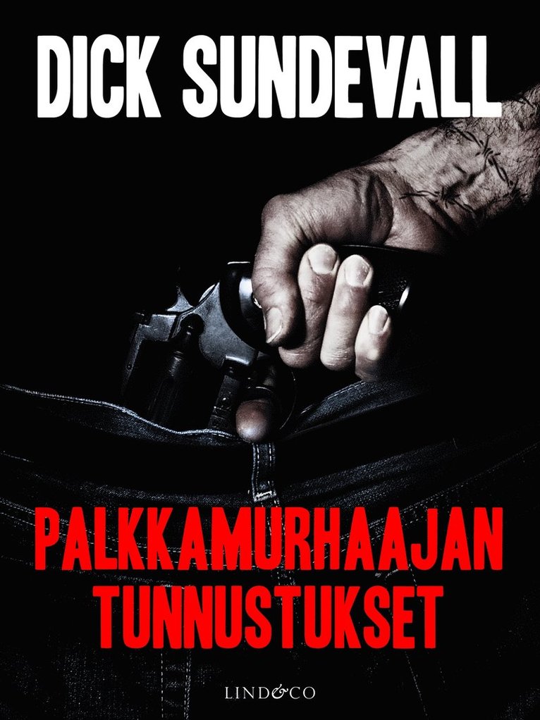 Dick Sundevall, Annamari Typpö - Palkkamurhaajan tunnustukset, E-bok