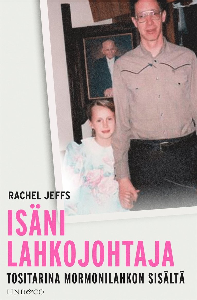 Rachel Jeffs - Isäni lahkojohtaja, E-bok