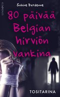 80 piv Belgian hirvin vankina