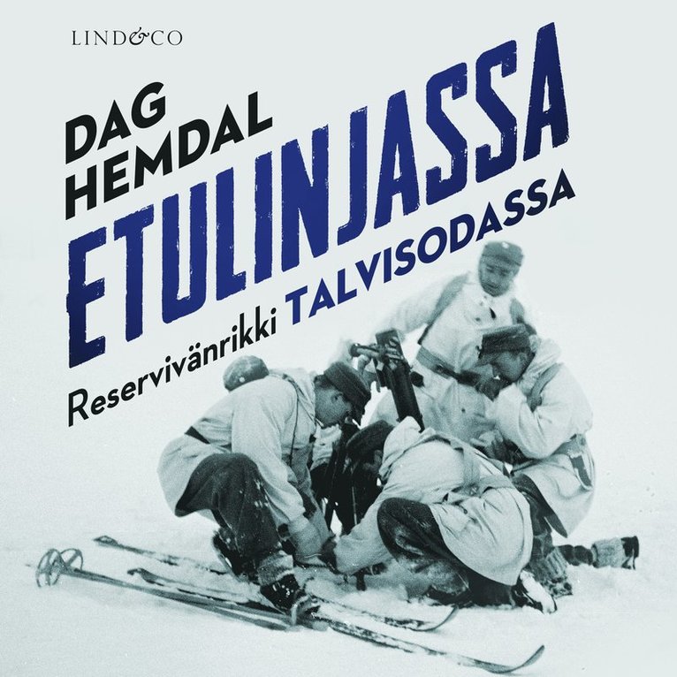Dag Hemdal - Etulinjassa, Ljudbok